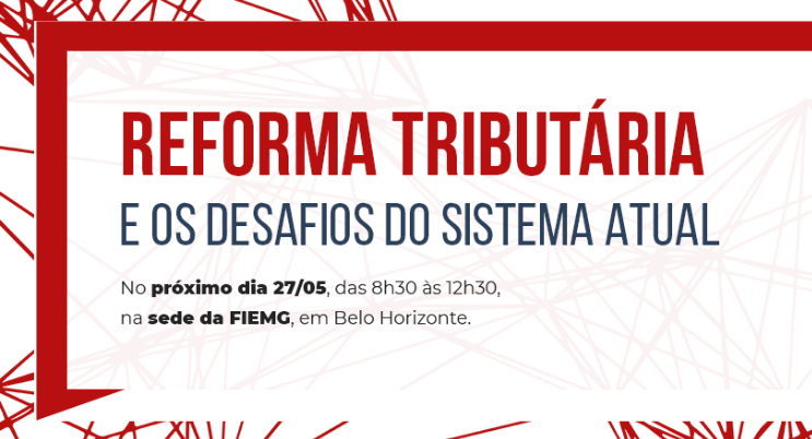 Misabel Derzi e André Mendes participam do Seminário Reforma Tributária e os desafios do sistema atual